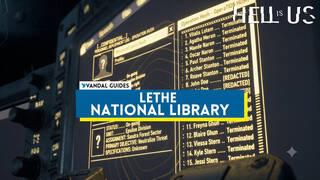 Hell is Us: Lethe � National Library 100% Walkthrough