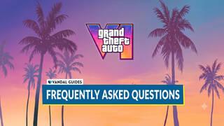 Frequently Asked Questions About Grand Theft Auto 6
