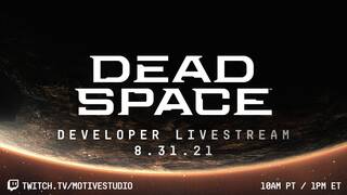 Dead Space Remake: Sigue aqu� la presentaci�n con 'gameplay' hoy a las 19:00