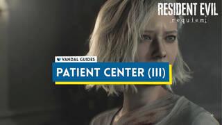 Resident Evil Requiem: Patient Center (III) 100% Walkthrough