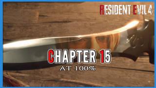 Resident Evil 4 Remake Chapter 15: 100% walkthrough