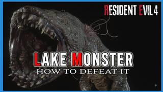 Resident Evil 4 Remake: How to Defeat the Lake Monster