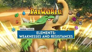 Palworld Type Chart: All Pal Strengths and Weaknesses
