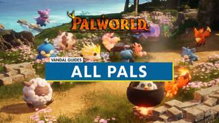 Palworld Paldeck: List of Pals, Skills, and How to Get Them
