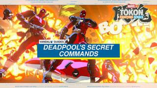 All Deadpool Secret Commands in Marvel Tōkon: Fighting Souls