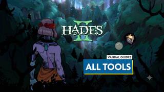 Hades 2: All Tools, How to Unlock Them and What They Do