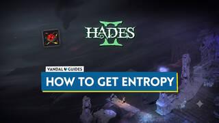 Hades 2: How to Get Entropy