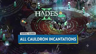 Hades 2: All Cauldron Incantations, Recipes, Requirements and Rewards