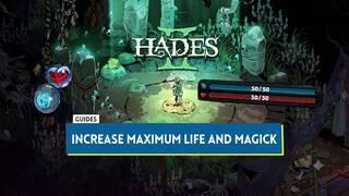 Hades 2: How to Increase Maximum Life and Magick