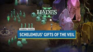 Hades 2: How to Get Schelemeus� Gifts of the Veil