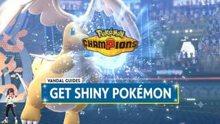 Pok�mon Champions: How to Get Shiny Pok�mon Easily