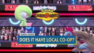 Pok�mon Champions: Does It Have Local Co-Op and Split-Screen?