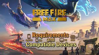 Free Fire MAX: Minimum Requirements and Compatible Phones (Android and iOS)