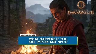 What Happens If You Kill Important NPCs in The Blood of Dawnwalker?