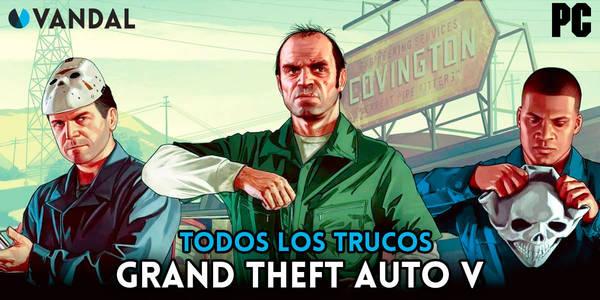 Trucos y claves de GTA 5 para PS5, PS4, Xbox Series X y S, PC y