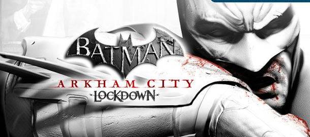 batman arkham city lockdown download computer