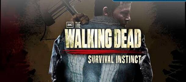 The Walking Dead: Survival Instinct