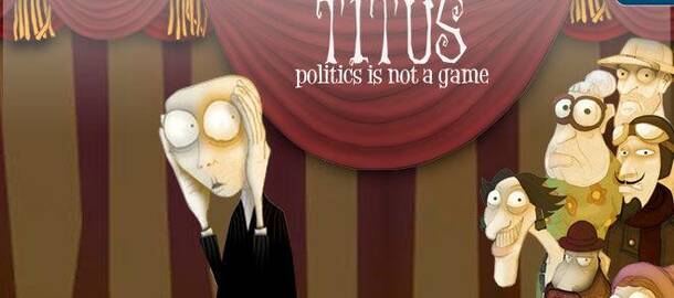 Titus: La política no es un juego