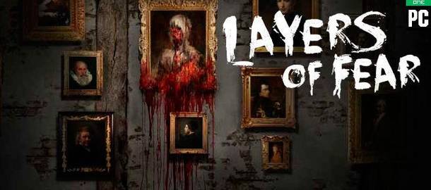 Layers of Fear