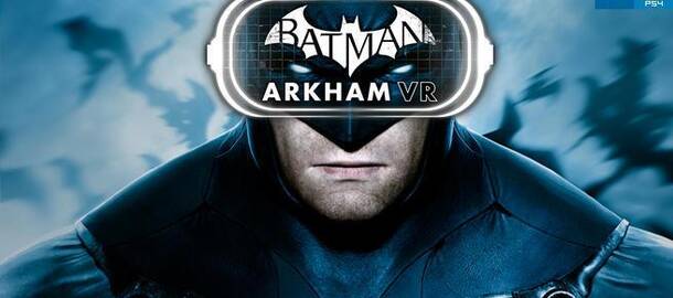 Batman Arkham VR