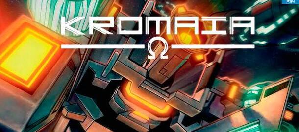 Kromaia Omega