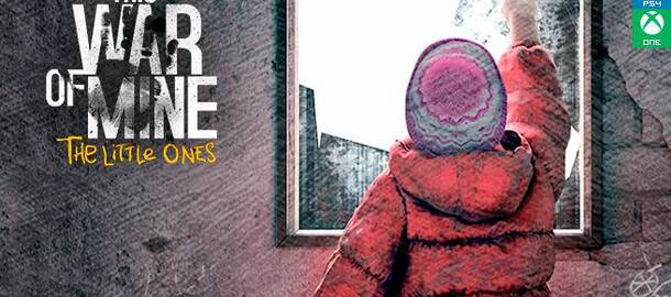 This War of Mine: The Little Ones