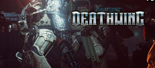 Space Hulk: Deathwing