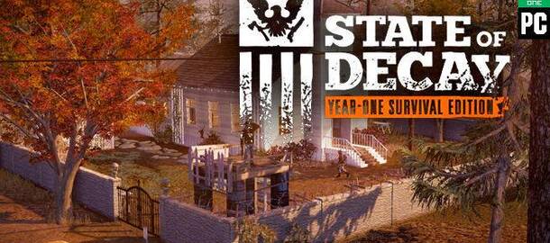 State of Decay: Year-One Survival Edition 