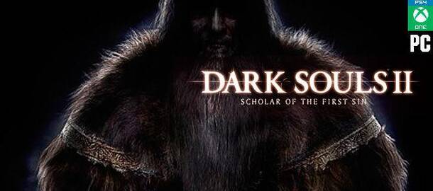 Dark Souls II: Scholar of the First Sin