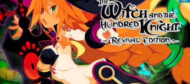 The Witch and the Hundred Knight Revival Edition