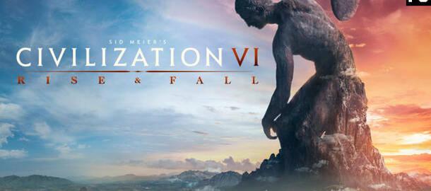 Sid Meier's Civilization VI: Rise and Fall