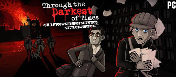 Through the Darkest of Times