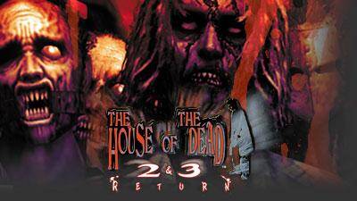 House of the Dead 2 and 3 Return