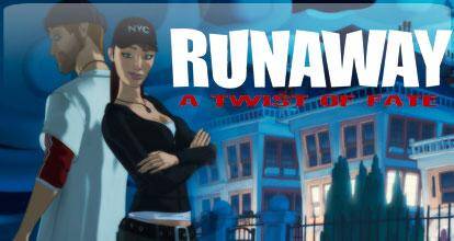 Runaway: A Twist of Fate