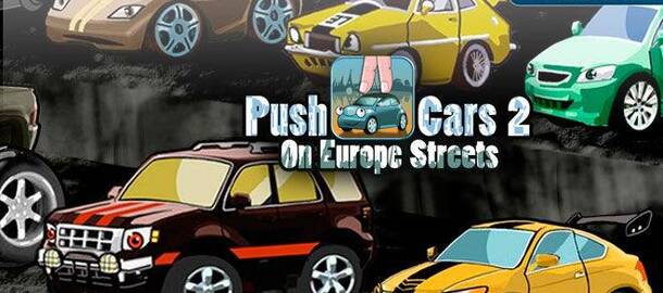 Push-Cars 2: On Europe Streets