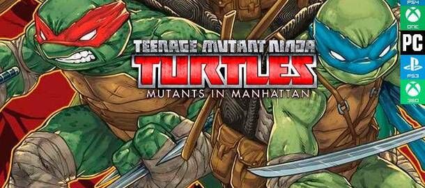 Teenage Mutant Ninja Turtles: Mutants in Manhattan