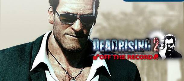 Dead Rising 2: Off the Record