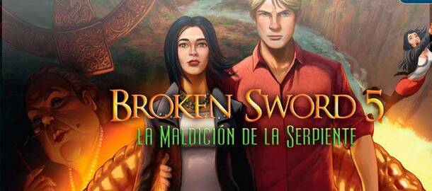 Broken Sword 5: La maldición de la serpiente