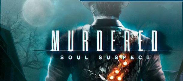 Murdered: Soul Suspect