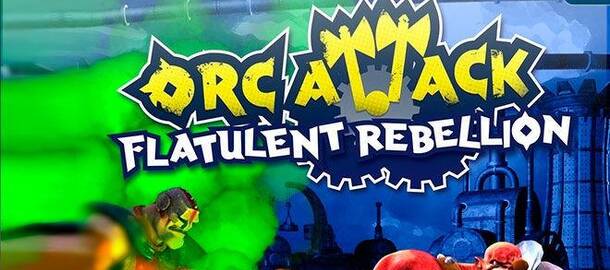 Orc Attack: Flatulent Rebellion