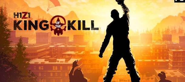 H1Z1: King of the Kill