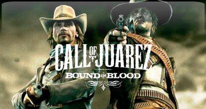 Call of Juarez: Bound in Blood