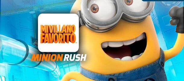 Gru mi villano favorito: Minion Rush