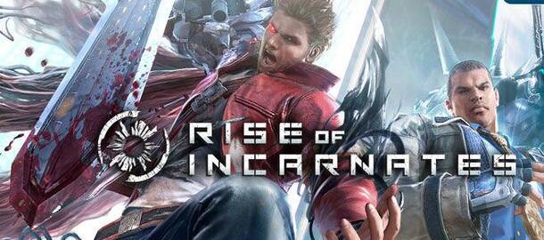 Rise of Incarnates