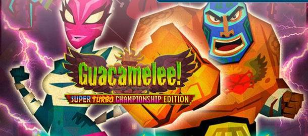 Guacamelee! Super Turbo Championship Edition