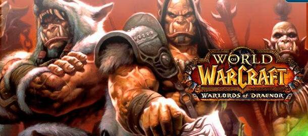 World of Warcraft: Warlords of Draenor