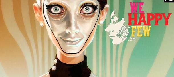 We Happy Few