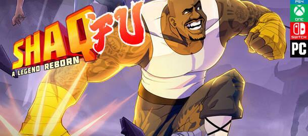 Shaq Fu: A Legend Reborn