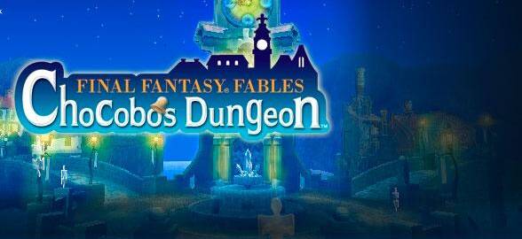 Final Fantasy Fables: Chocobo's Dungeon