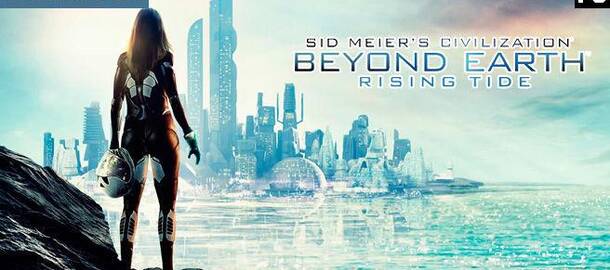 Sid Meier's Civilization: Beyond Earth - Rising Tide